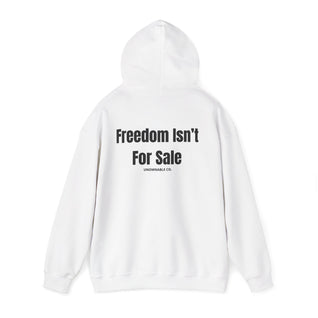 Freedom Isn't For Sale Hoodie — Oversized Fit | Premium Comfort