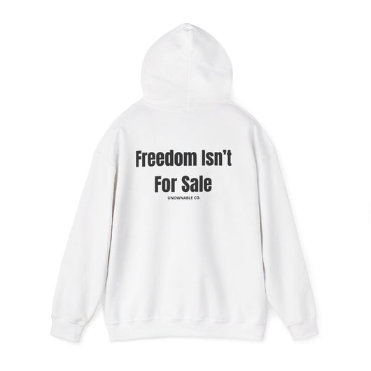 Freedom Isn't For Sale Hoodie — Oversized Fit | Premium Comfort